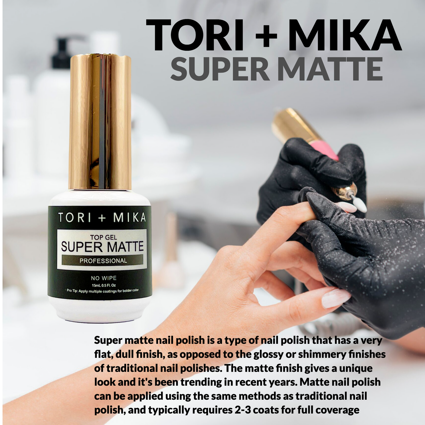 Tori Mika Super Matte Top Coat Gel Polish Soak Off No Wipe 0.5oz Nail Polish LED/UV Lamp Cure Great work on Natural and Fake Acrylic Nails Fun Home Salon Professional Nail Art DIY